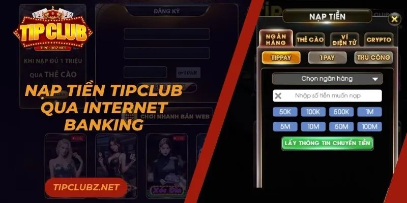 Nạp tiền Tipclub qua Internet banking