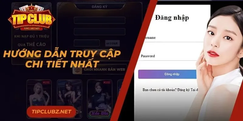 Hướng dẫn truy cập chi tiết nhất