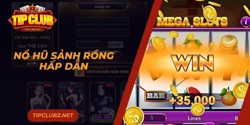 Nổ hũ sảnh rồng hấp dẫn