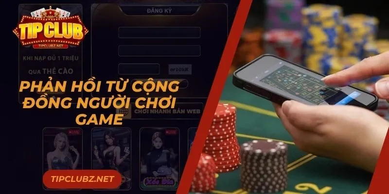 Phản hồi từ cộng đồng người chơi game