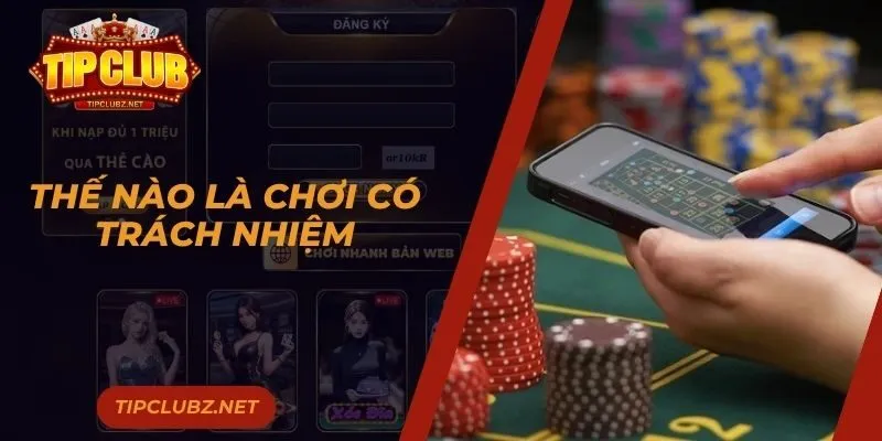 Thế nào là chơi có trách nhiệm