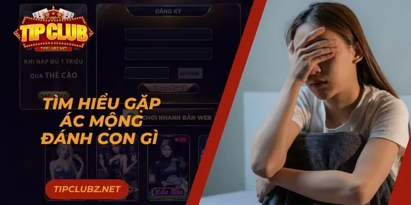 Tìm hiểu gặp ác mộng đánh con gì