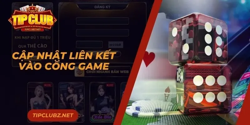 Cập nhật liên kế vào cổng game